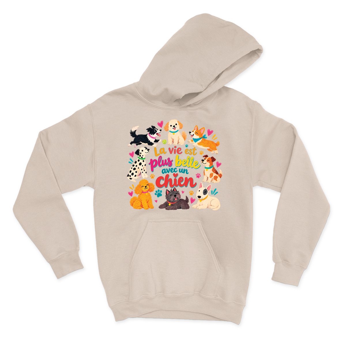 HOODIE | La vie est plus belle avec un chien