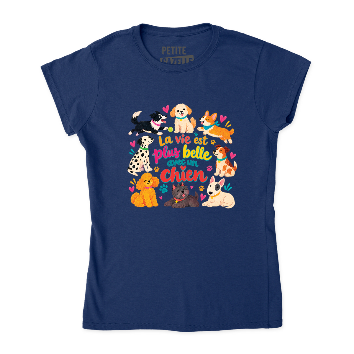 TSHIRT AJUSTÉ | La vie est plus belle avec un chien