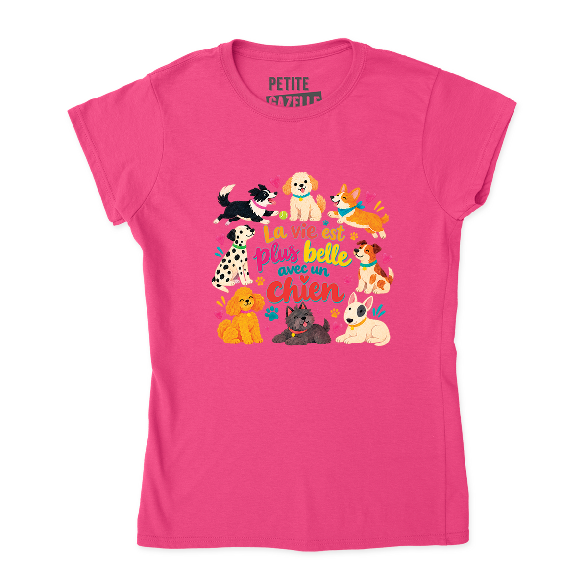 TSHIRT AJUSTÉ | La vie est plus belle avec un chien