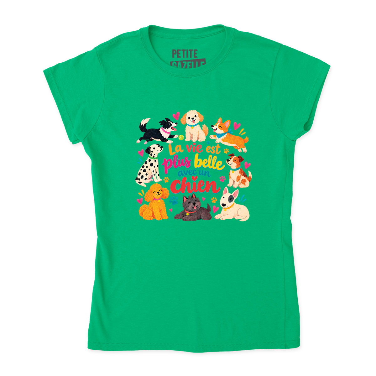 TSHIRT AJUSTÉ | La vie est plus belle avec un chien