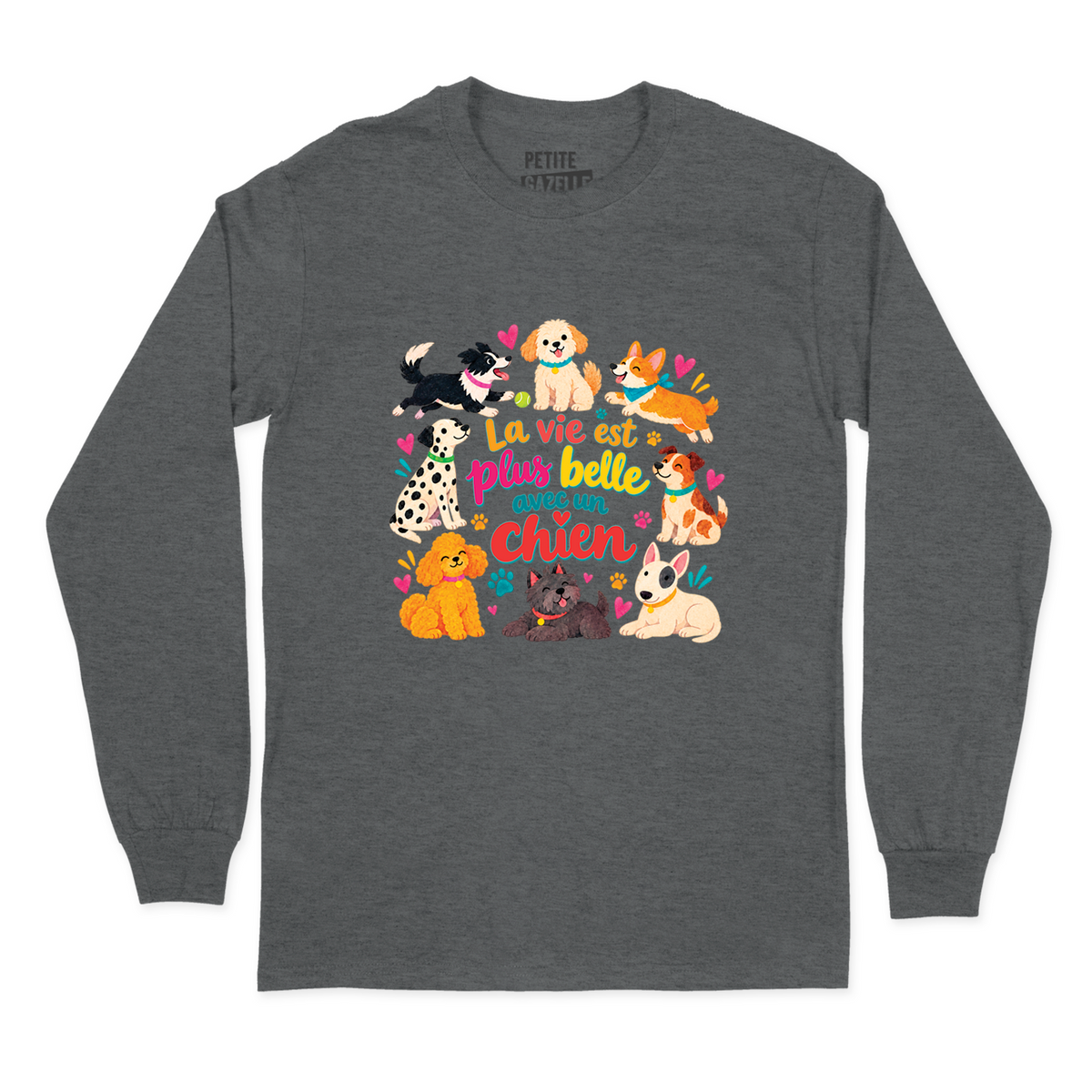 T-SHIRT À MANCHES LONGUES | La vie est plus belle avec un chien