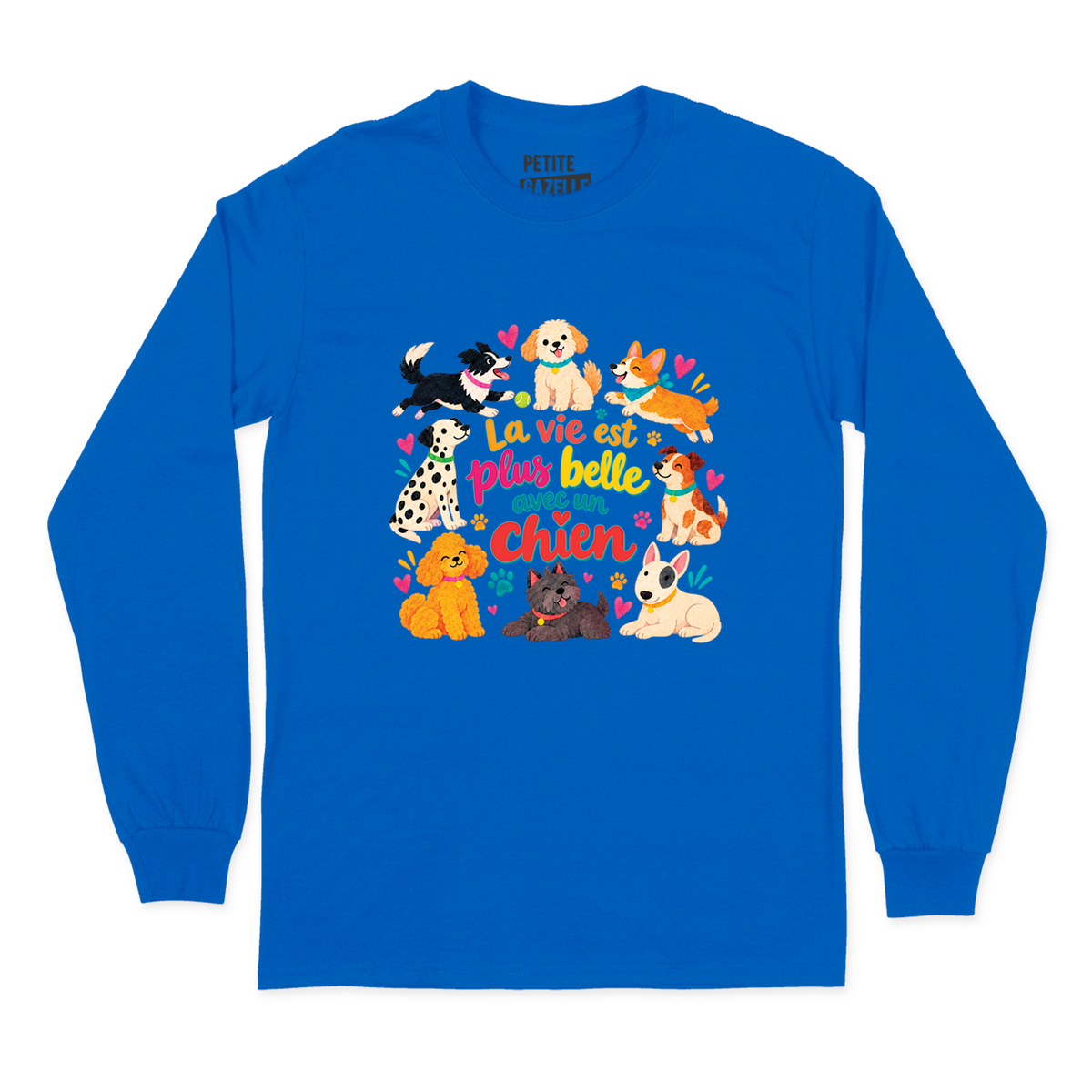 T-SHIRT À MANCHES LONGUES | La vie est plus belle avec un chien