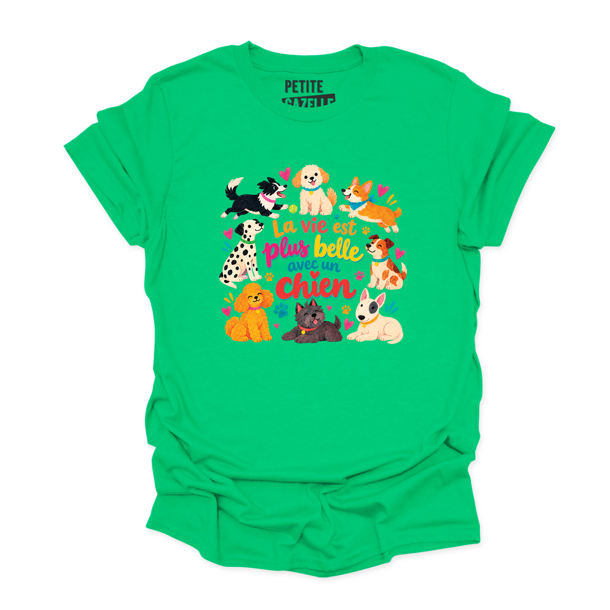 T-SHIRT COL ROND | La vie est plus belle avec un chien