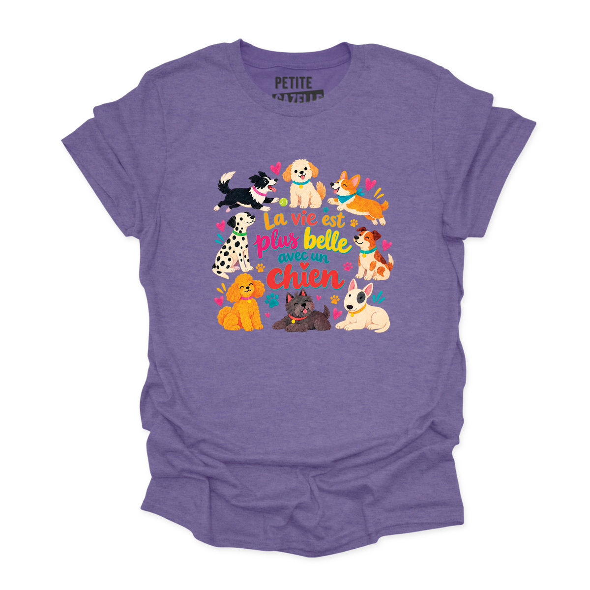 T-SHIRT COL ROND | La vie est plus belle avec un chien