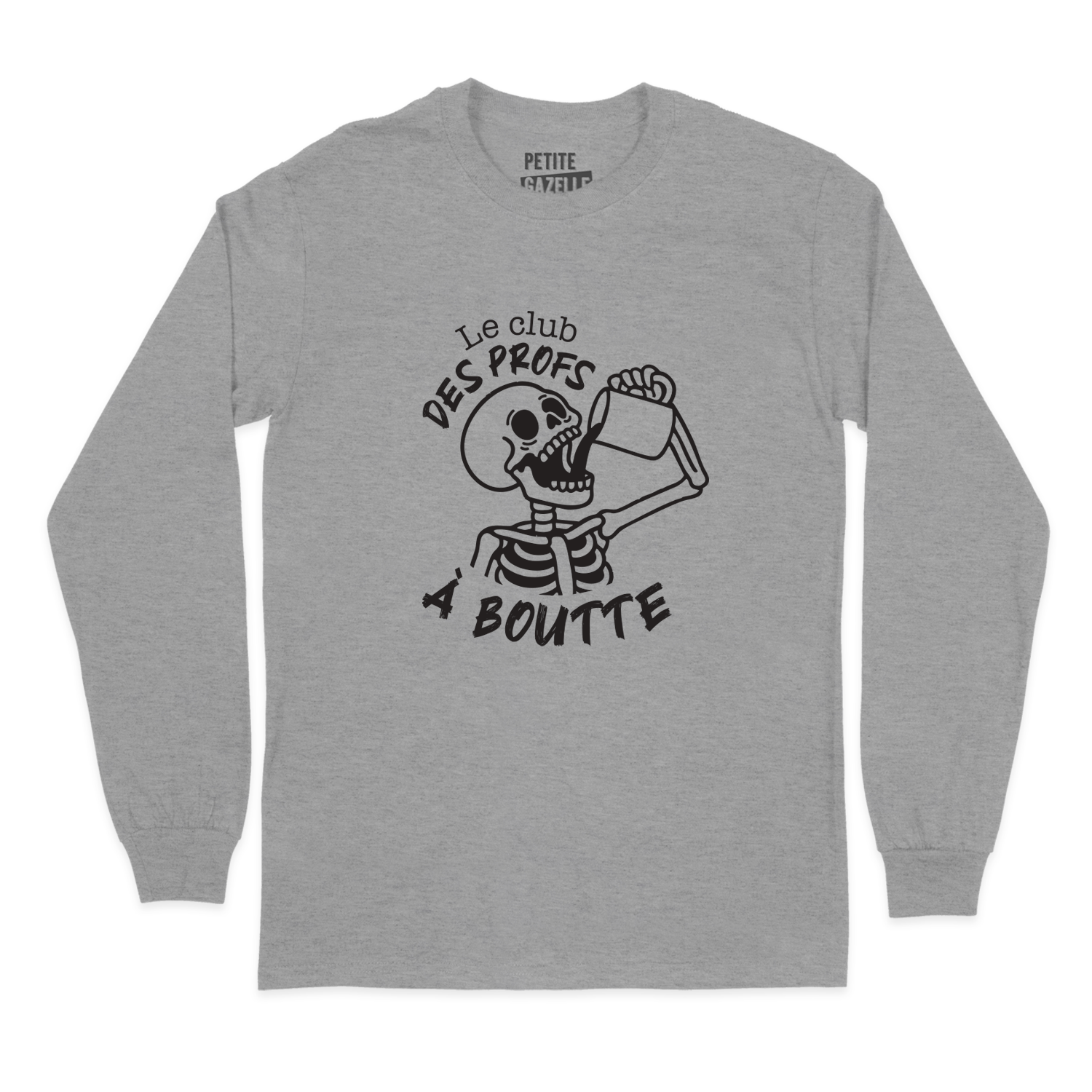 T-SHIRT À MANCHES LONGUES | Le club des profs à boutte