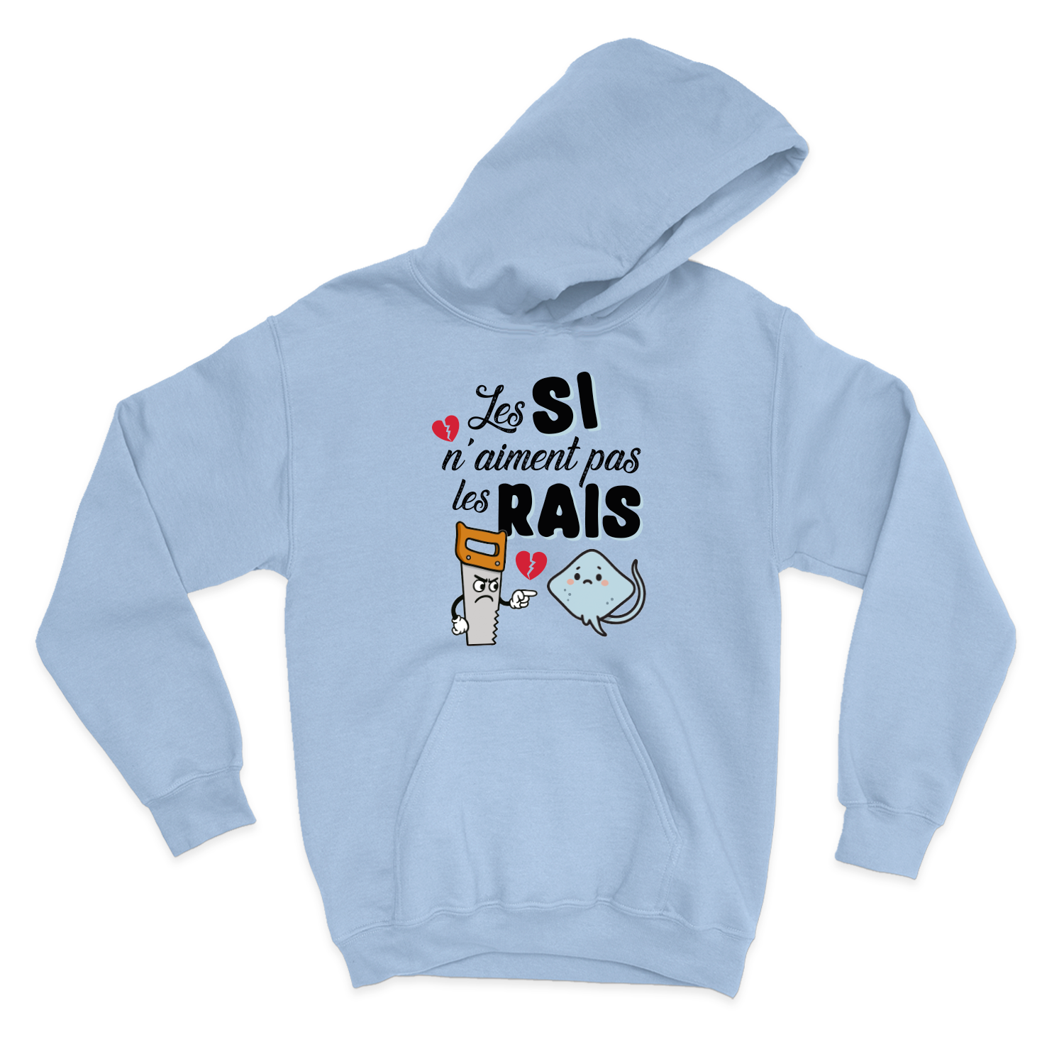 HOODIE | Les SI n'aiment pas les RAIS