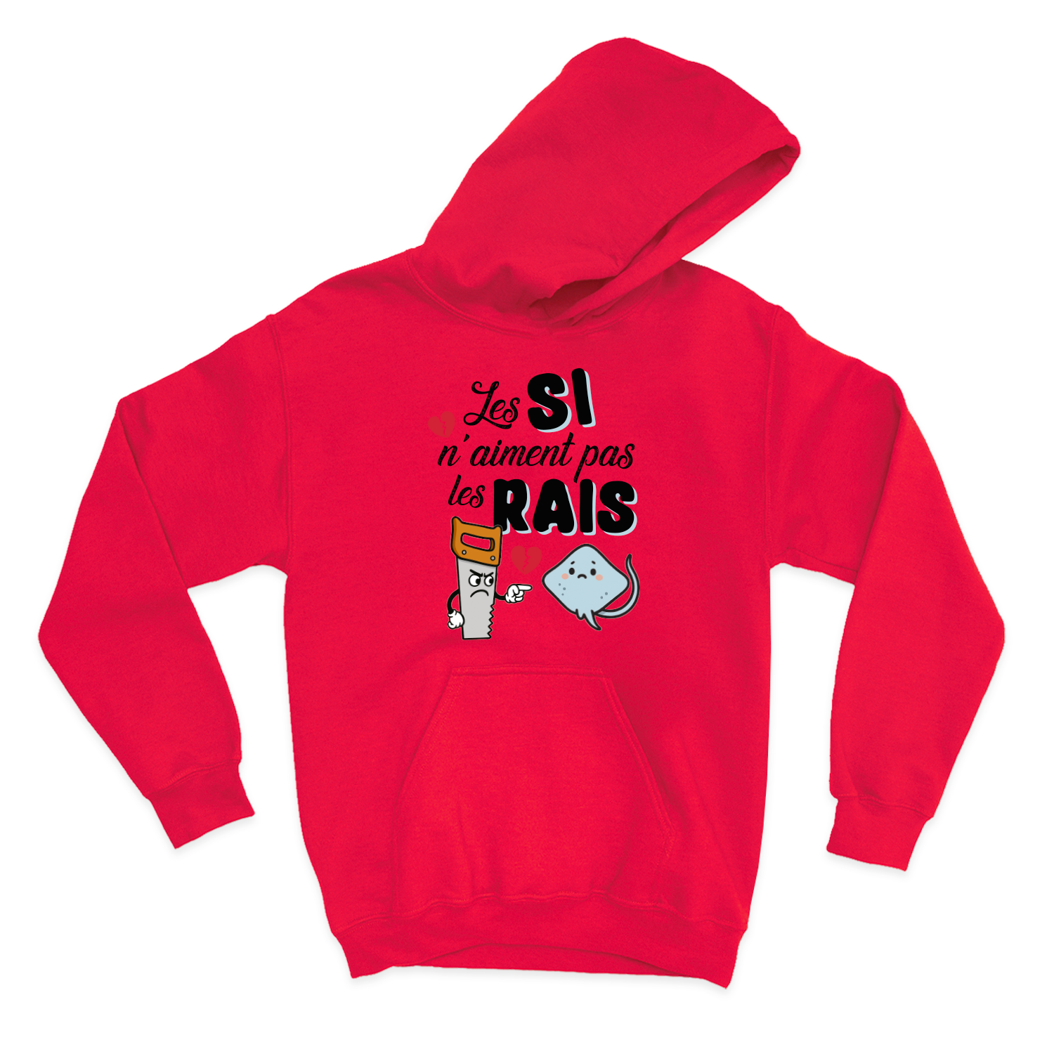 HOODIE | Les SI n'aiment pas les RAIS