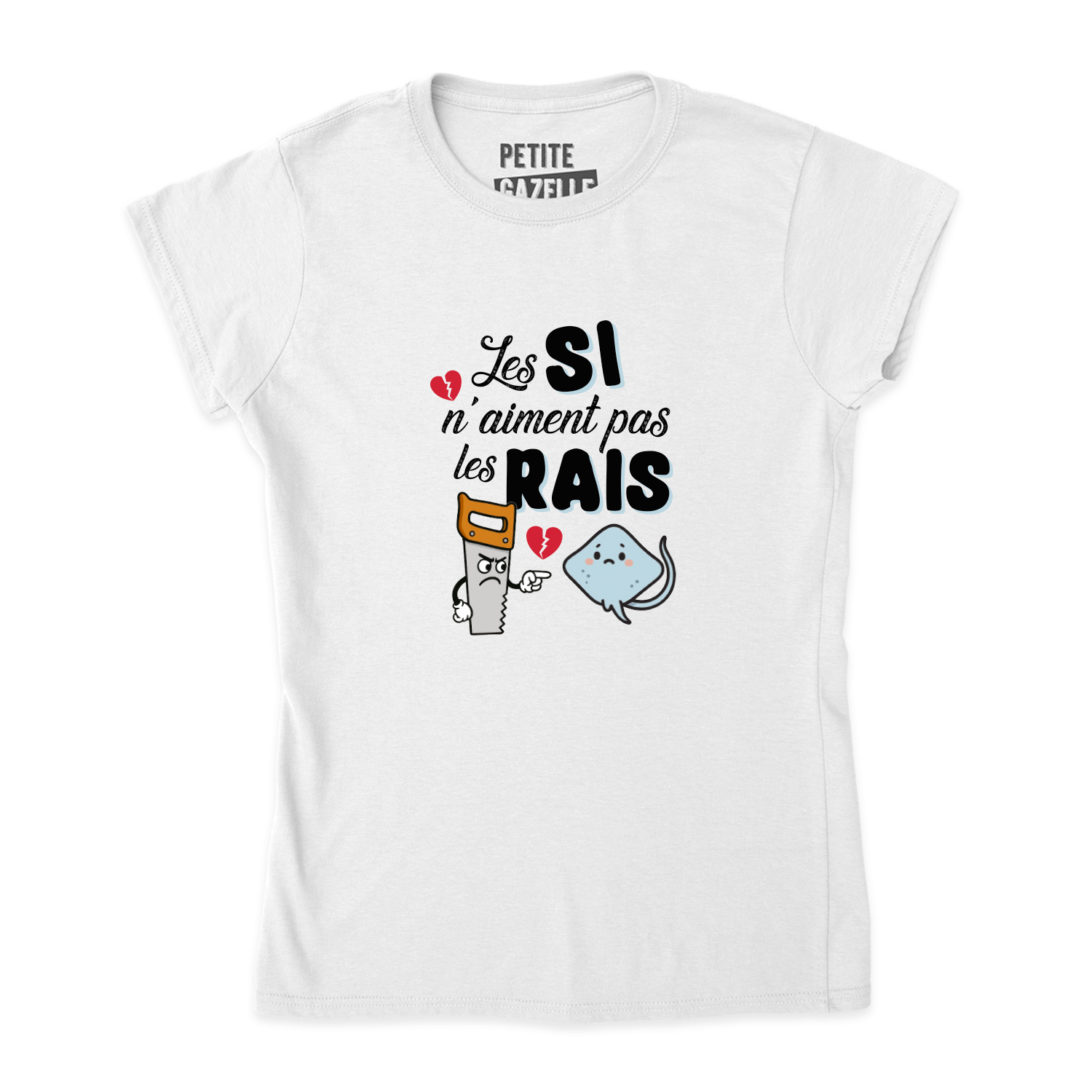 TSHIRT AJUSTÉ | Les SI n'aiment pas les RAIS