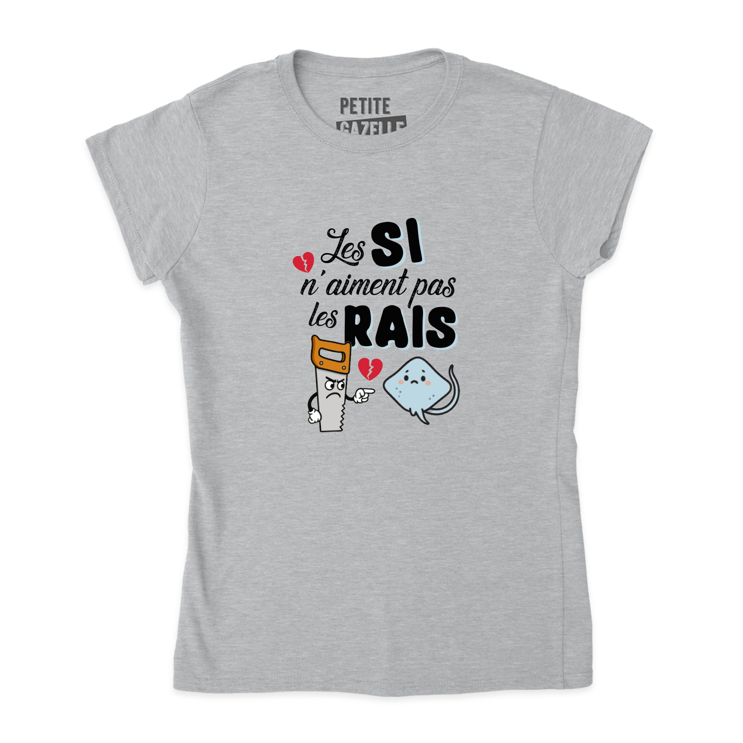 TSHIRT AJUSTÉ | Les SI n'aiment pas les RAIS