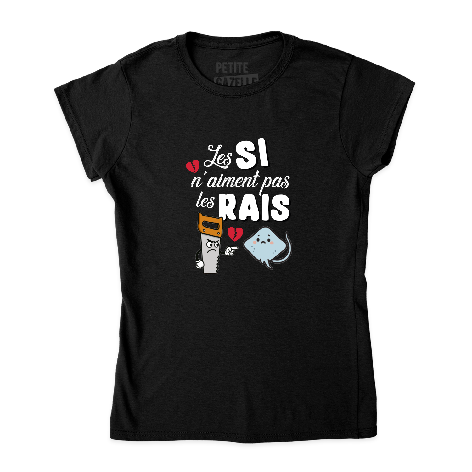 TSHIRT AJUSTÉ | Les SI n'aiment pas les RAIS