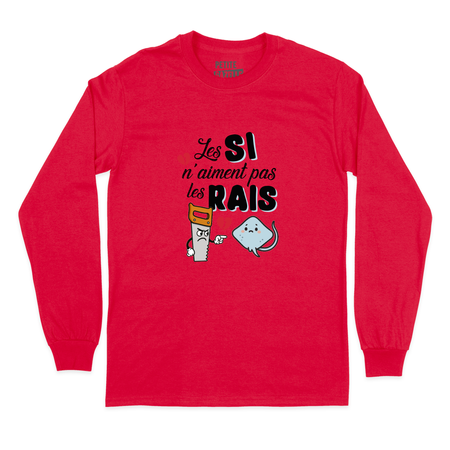 T-SHIRT À MANCHES LONGUES | Les SI n'aiment pas les RAIS