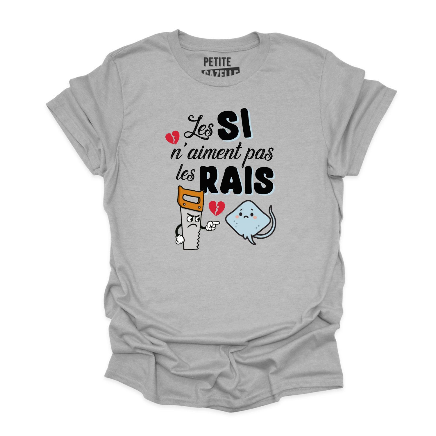 T-SHIRT COL ROND | Les SI n'aiment pas les RAIS