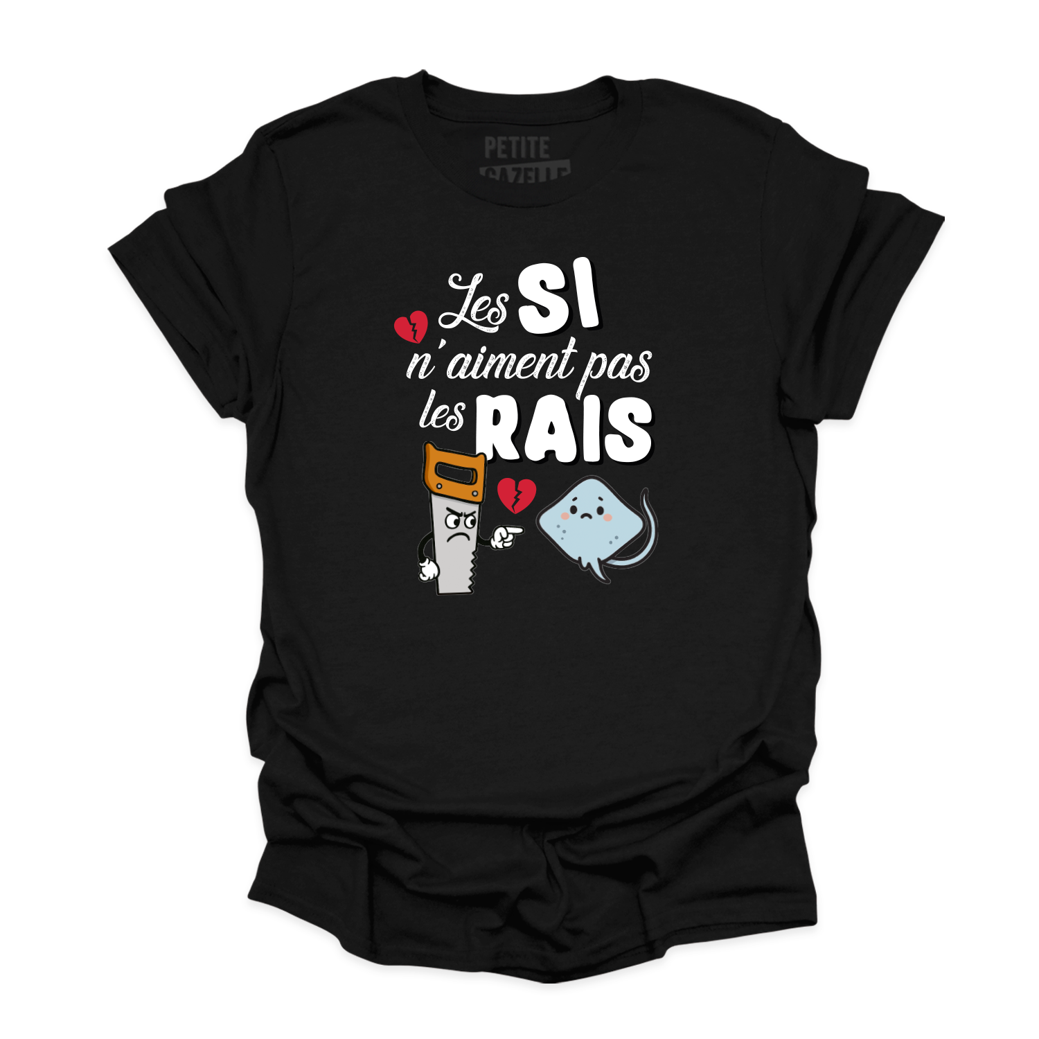 T-SHIRT COL ROND | Les SI n'aiment pas les RAIS