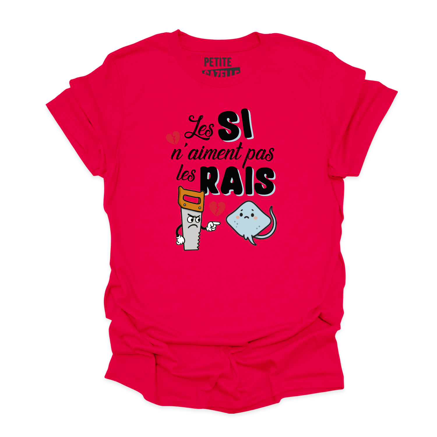 T-SHIRT COL ROND | Les SI n'aiment pas les RAIS