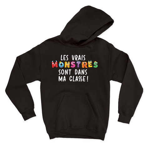 HOODIE | Les vrais monstres sont dans ma classe