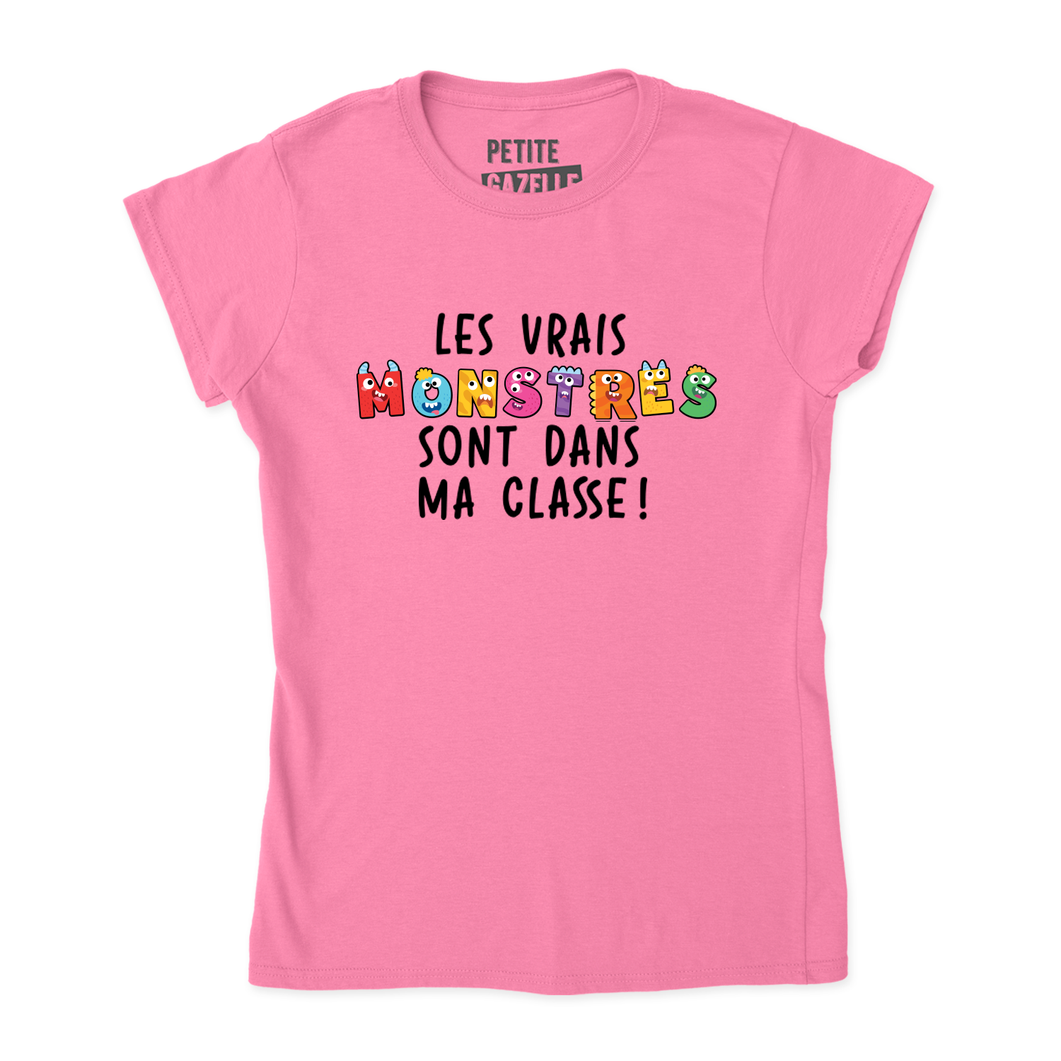 TSHIRT AJUSTÉ | Les vrais monstres sont dans ma classe