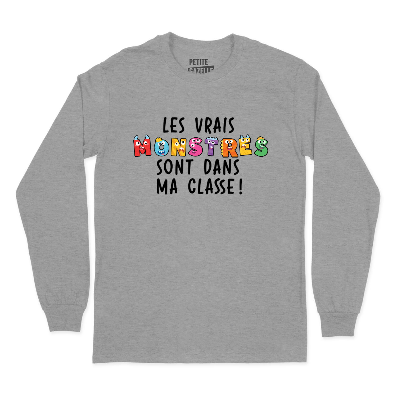 T-SHIRT À MANCHES LONGUES | Les vrais monstres sont dans ma classe