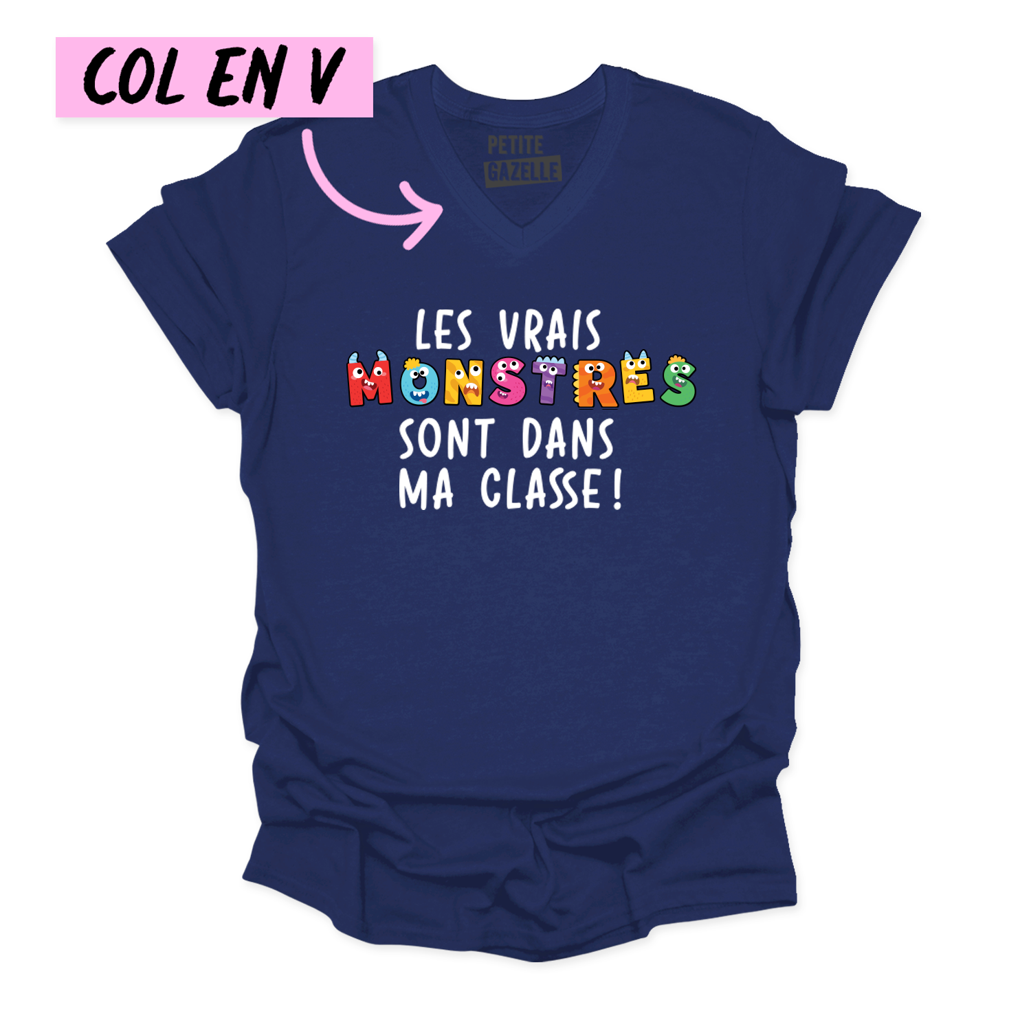 TSHIRT COL en V | Les vrais monstres sont dans ma classe