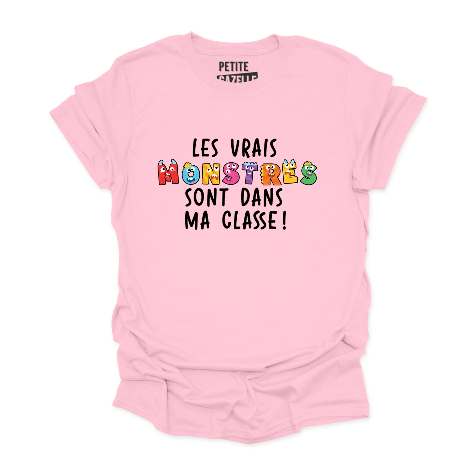 T-SHIRT COL ROND | Les vrais monstres sont dans ma classe