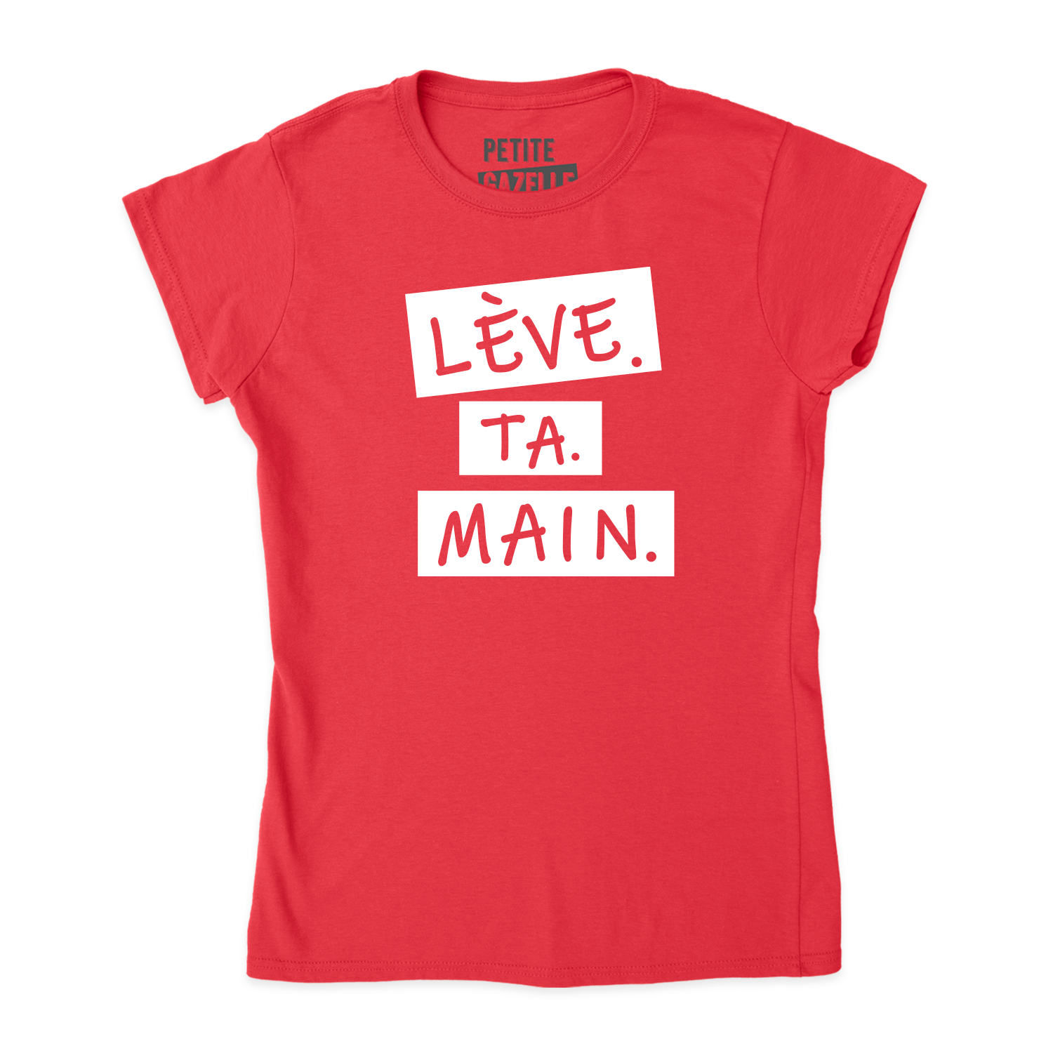 TSHIRT AJUSTÉ | Lève.Ta.Main.