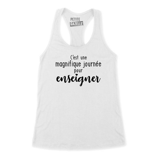 CAMISOLE | C'est une magnifique journée pour enseigner