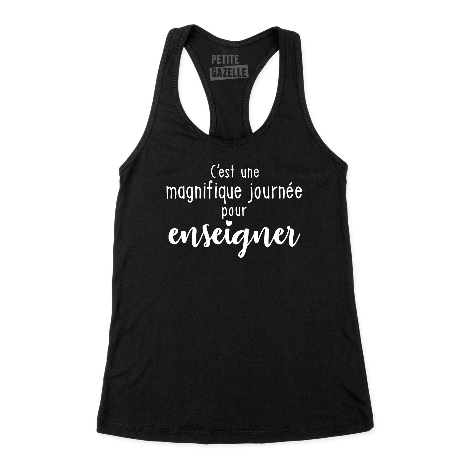 CAMISOLE | C'est une magnifique journée pour enseigner