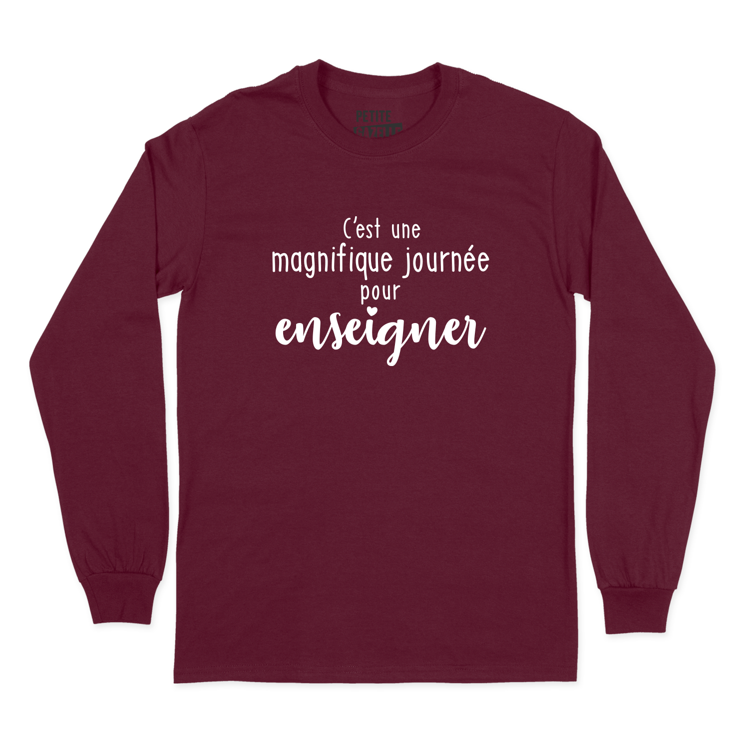 T-SHIRT À MANCHES LONGUES | C'est une magnifique journée pour enseigner