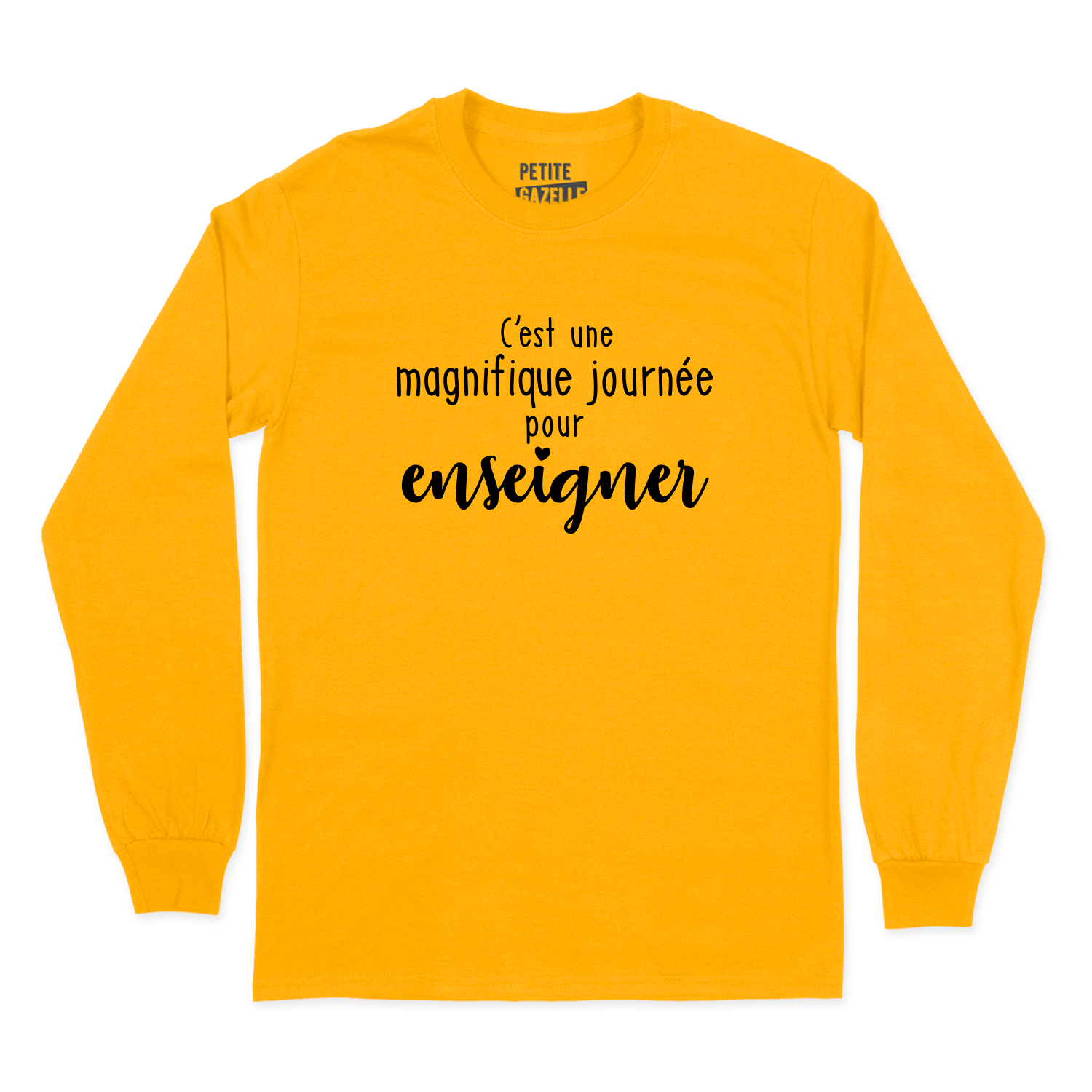 T-SHIRT À MANCHES LONGUES | C'est une magnifique journée pour enseigner