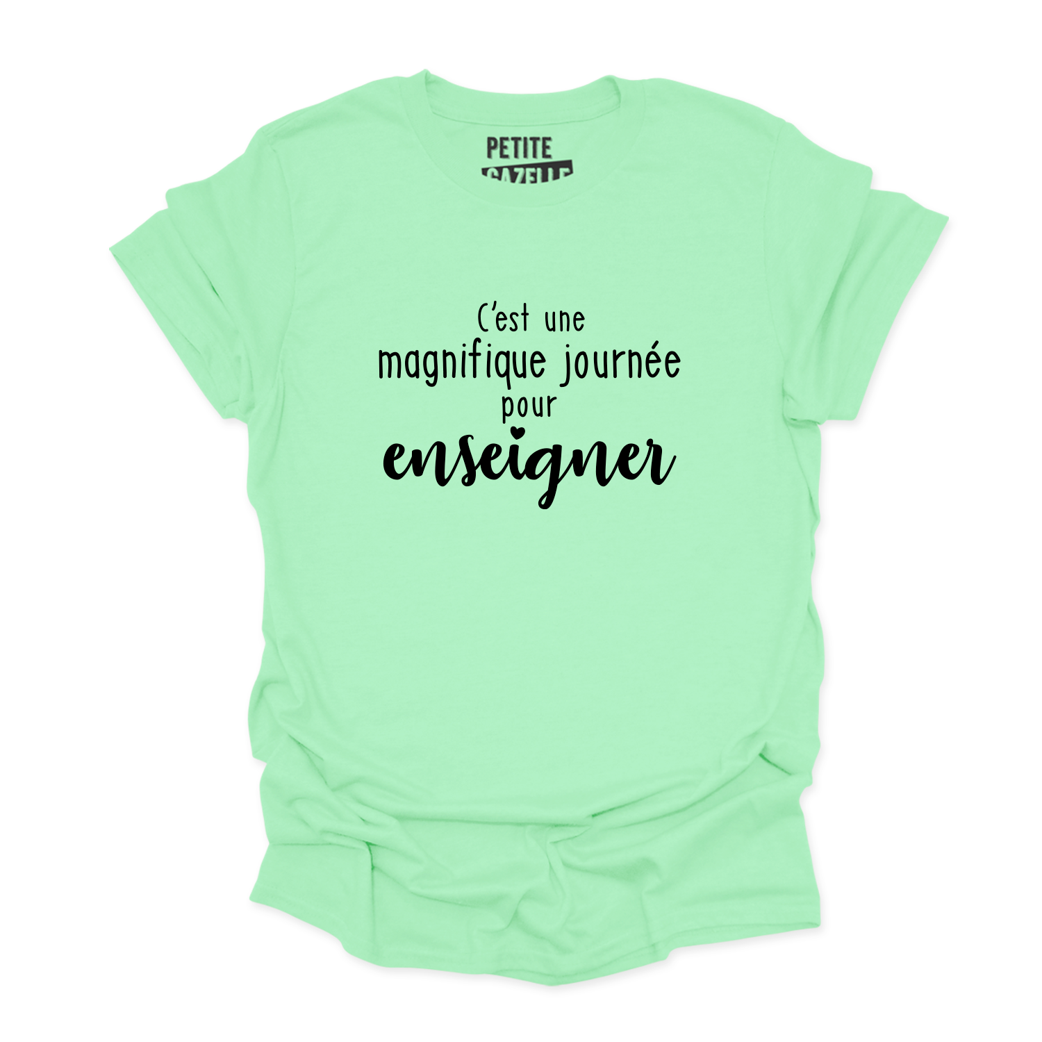 T-SHIRT COL ROND | C'est une magnifique journée pour enseigner