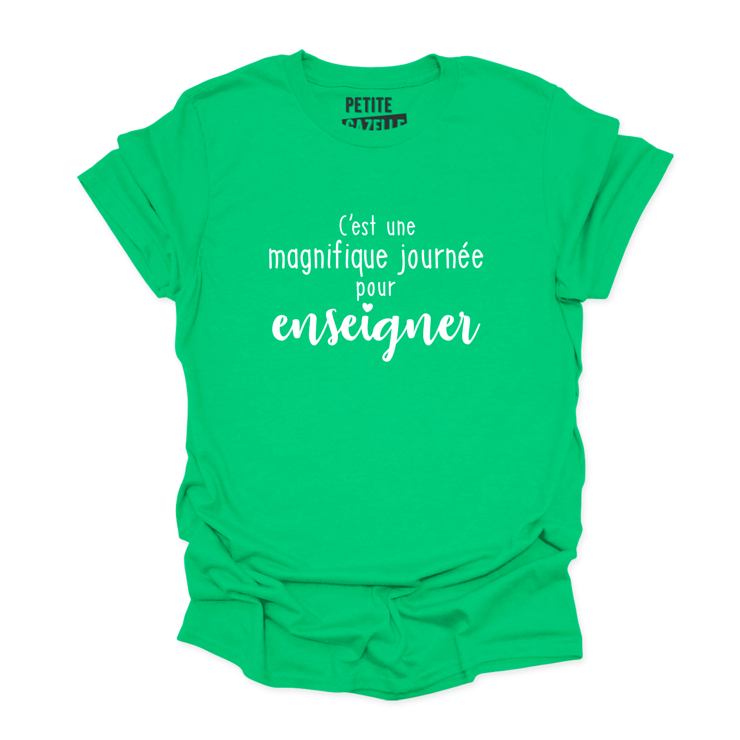 T-SHIRT COL ROND | C'est une magnifique journée pour enseigner