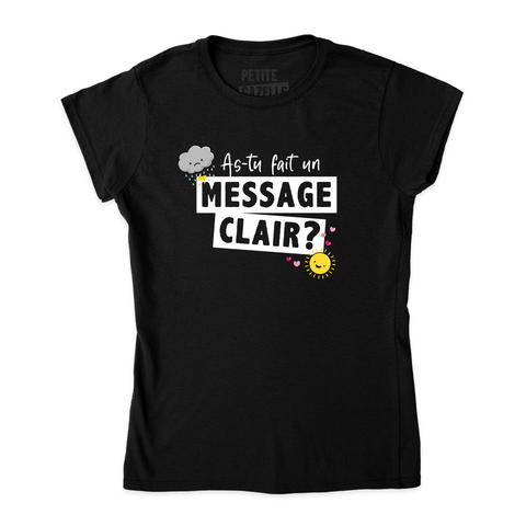 TSHIRT AJUSTÉ | As-tu fait un message clair ?