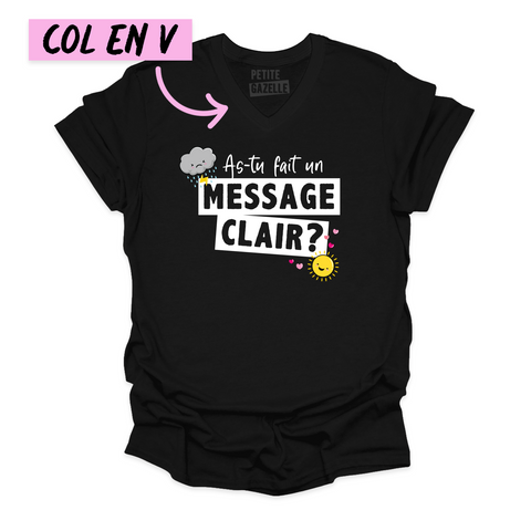 TSHIRT COL en V | As-tu fait un message clair ?