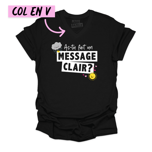 TSHIRT COL en V | As - tu fait un message clair ? - T - SHIRT UNISEXE COL en V - Petite Gazelle Atelier