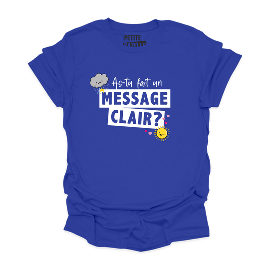 T - SHIRT COL ROND | As - tu fait un message clair ? - T-shirt Unisexe Col Rond - Petite Gazelle Atelier