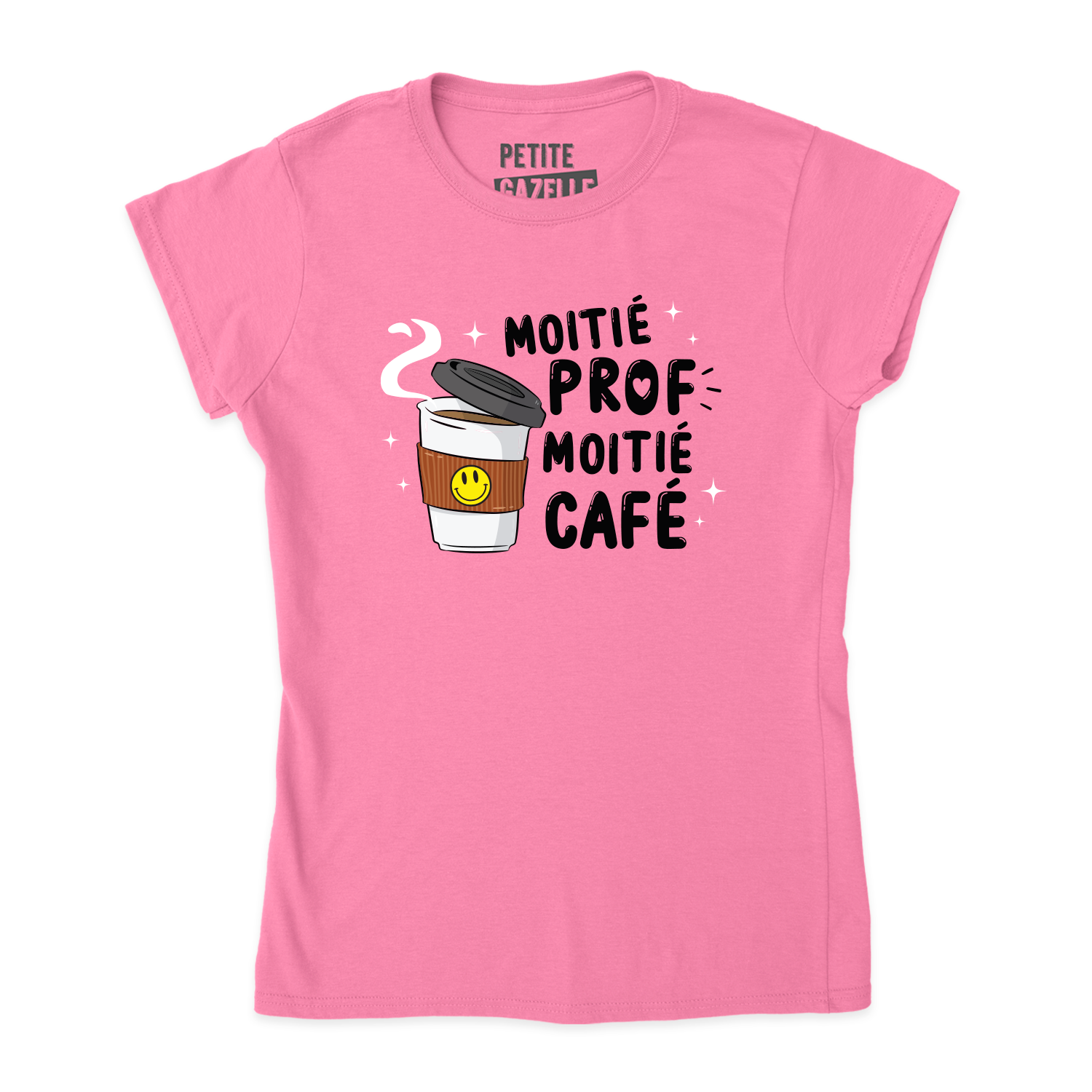 TSHIRT AJUSTÉ | Moitié Prof, Moitié Café