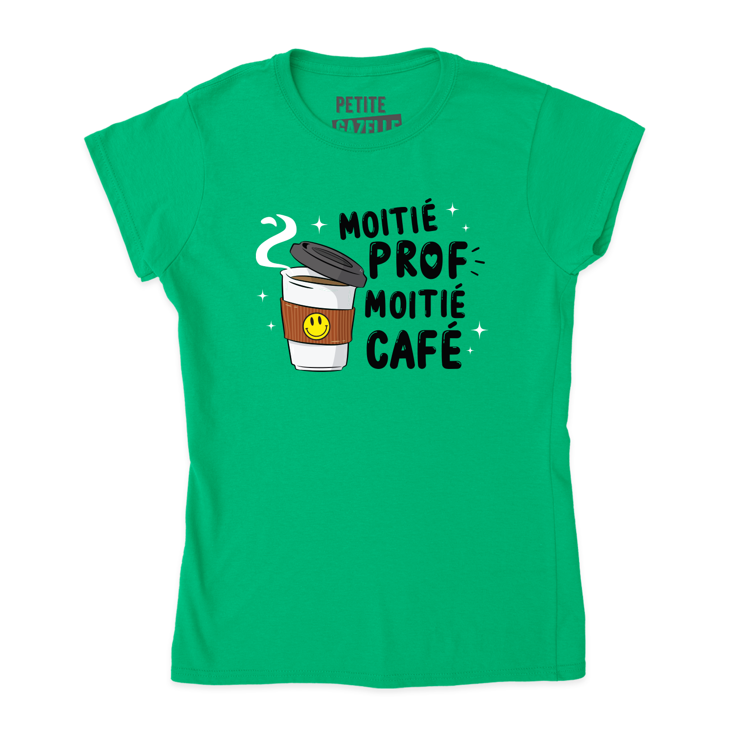 TSHIRT AJUSTÉ | Moitié Prof, Moitié Café