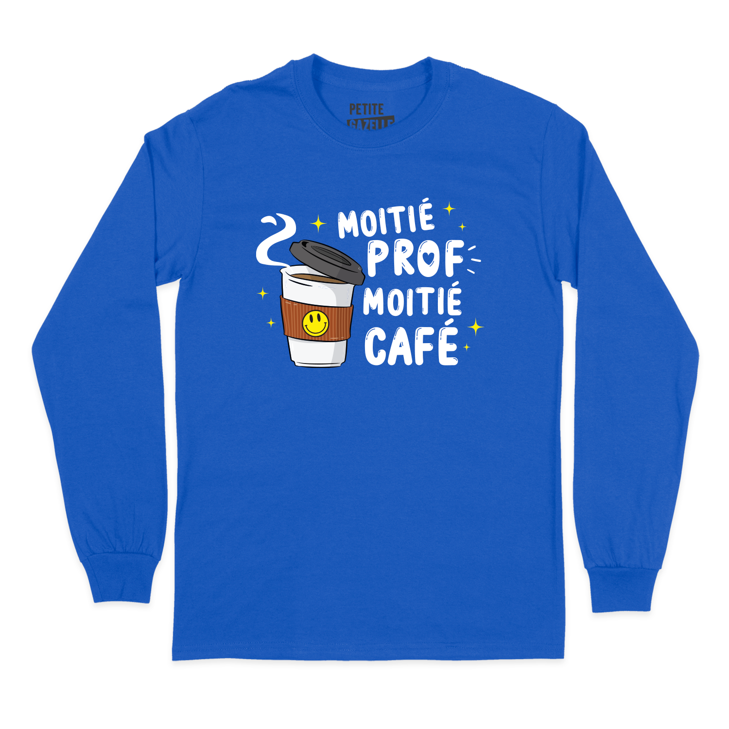 T-SHIRT À MANCHES LONGUES | Moitié Prof, Moitié Café