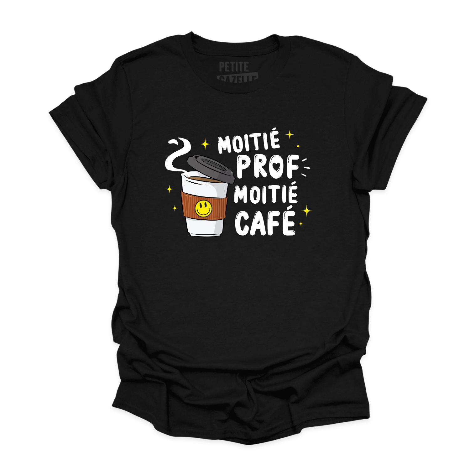 T-SHIRT COL ROND | Moitié Prof, Moitié Café