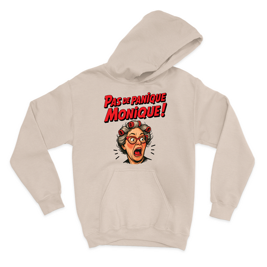 HOODIE | Pas de panique Monique !