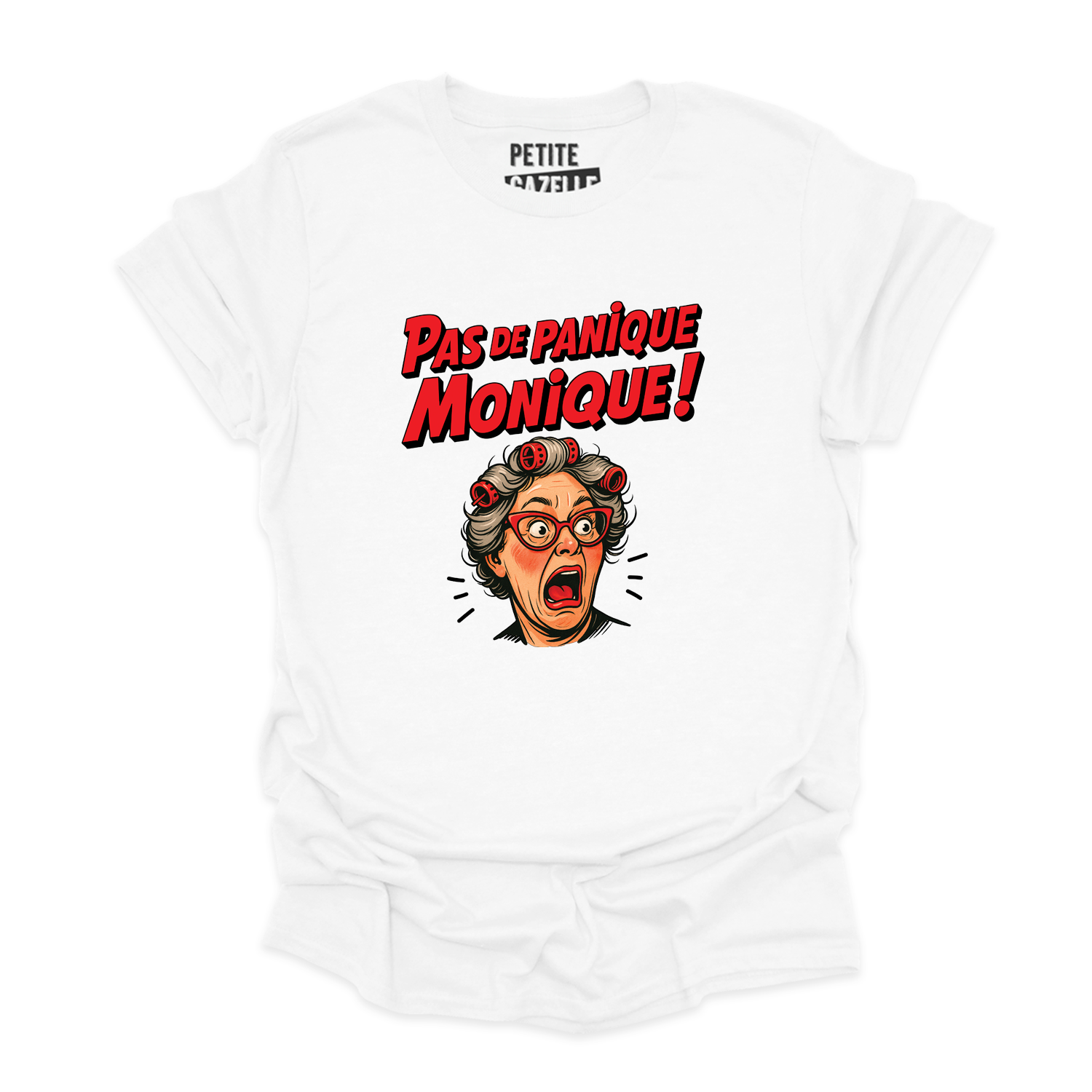 T-SHIRT COL ROND | Pas de panique Monique !
