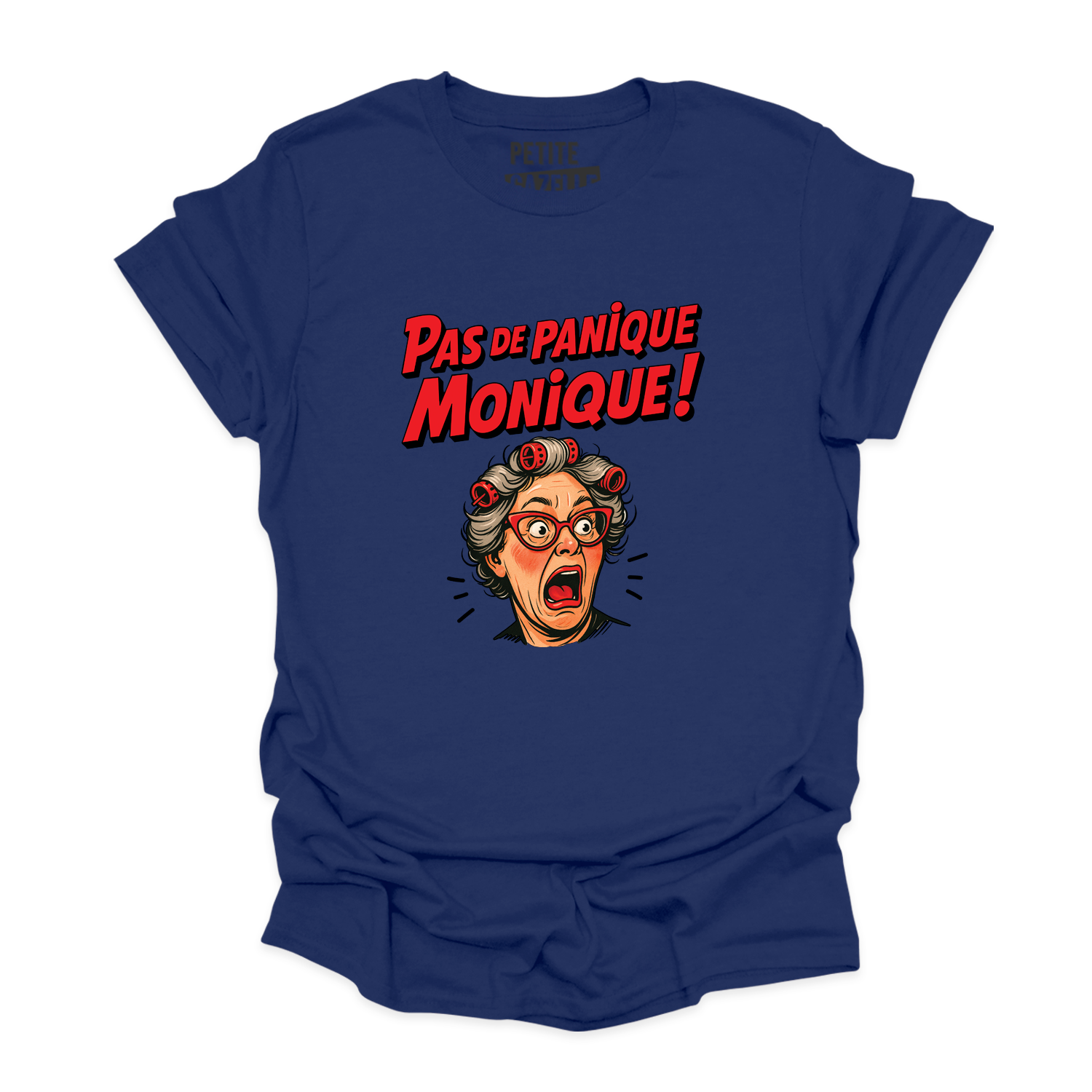 T-SHIRT COL ROND | Pas de panique Monique !