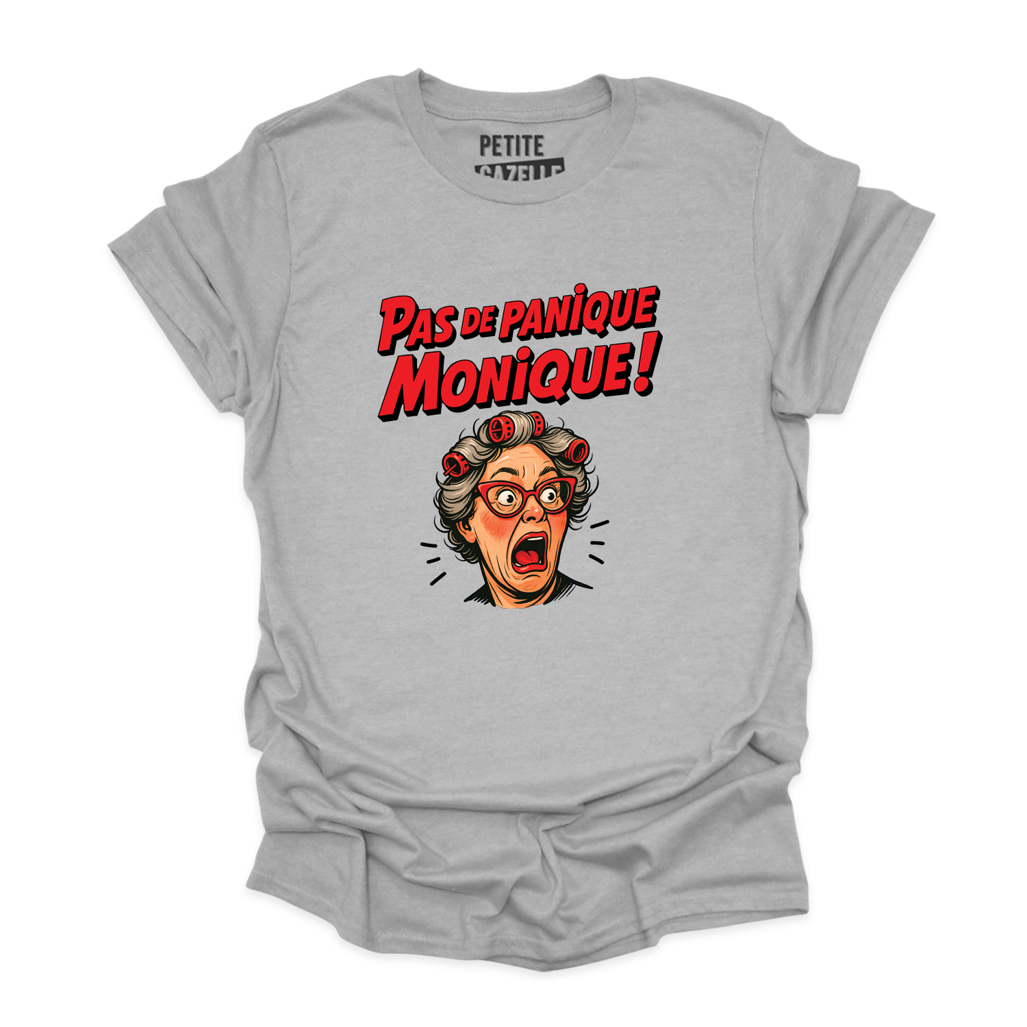T-SHIRT COL ROND | Pas de panique Monique !