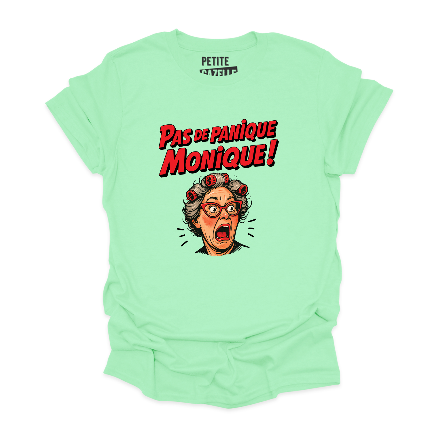 T-SHIRT COL ROND | Pas de panique Monique !