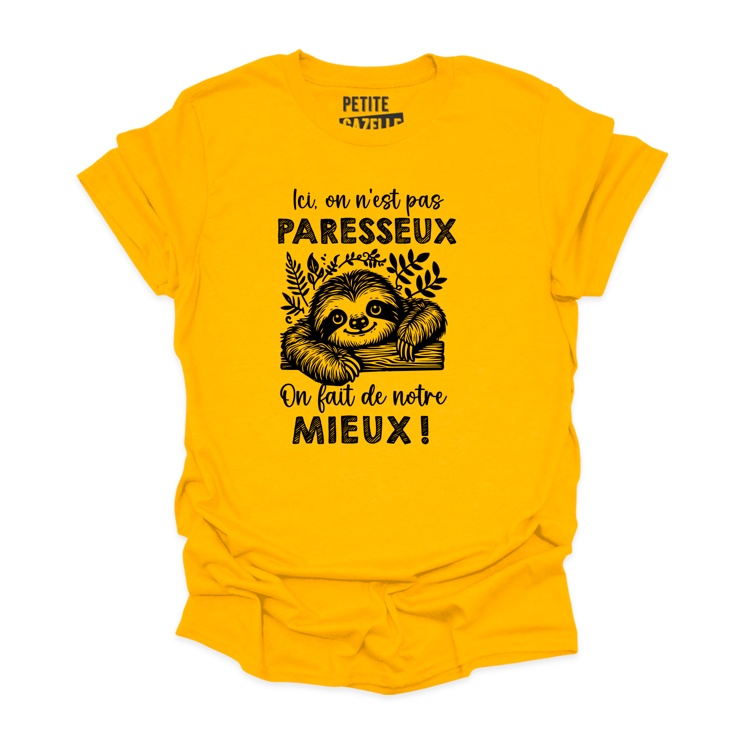 T-SHIRT COL ROND | Ici, on n'est pas paresseux