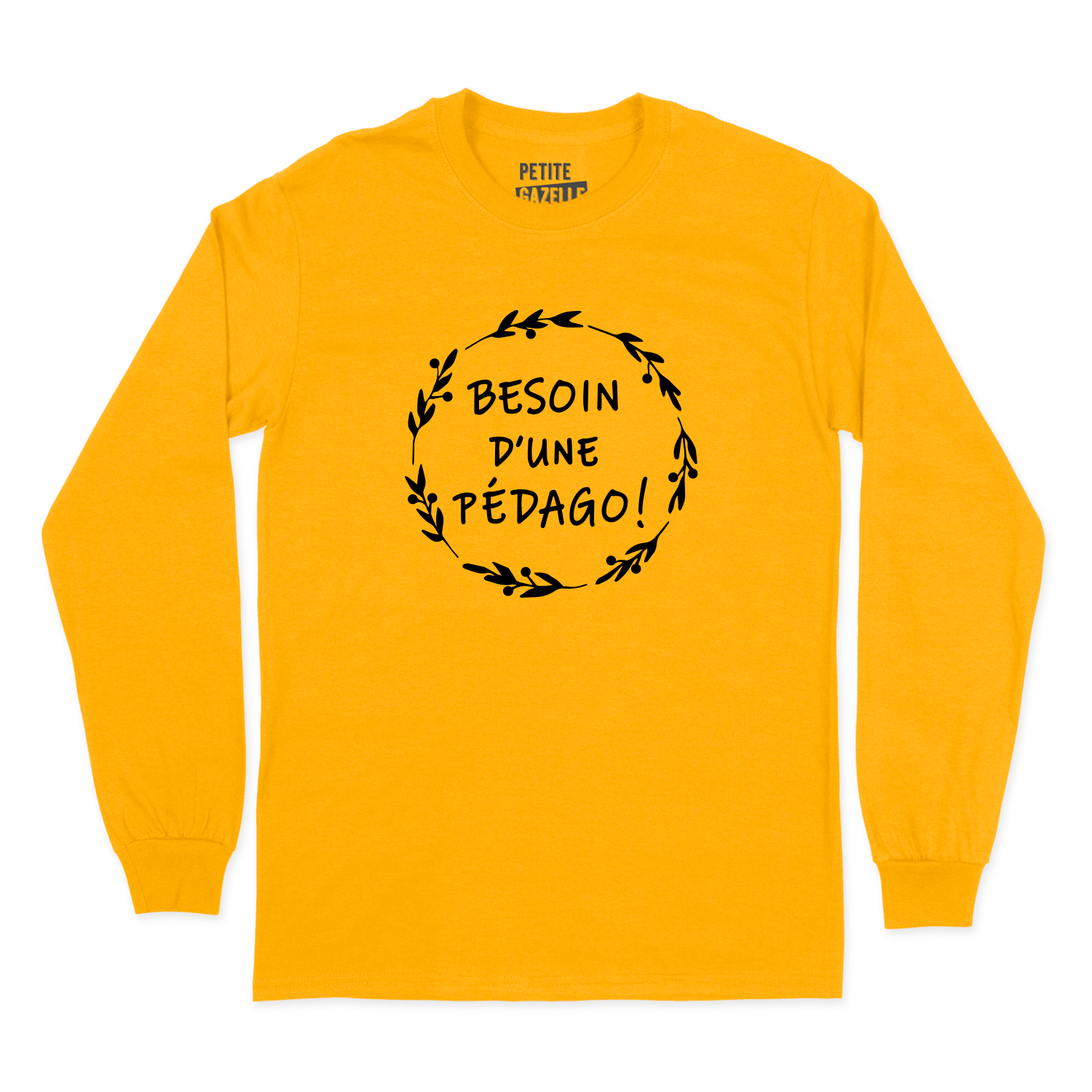 T-SHIRT À MANCHES LONGUES | Besoin d'une pédago