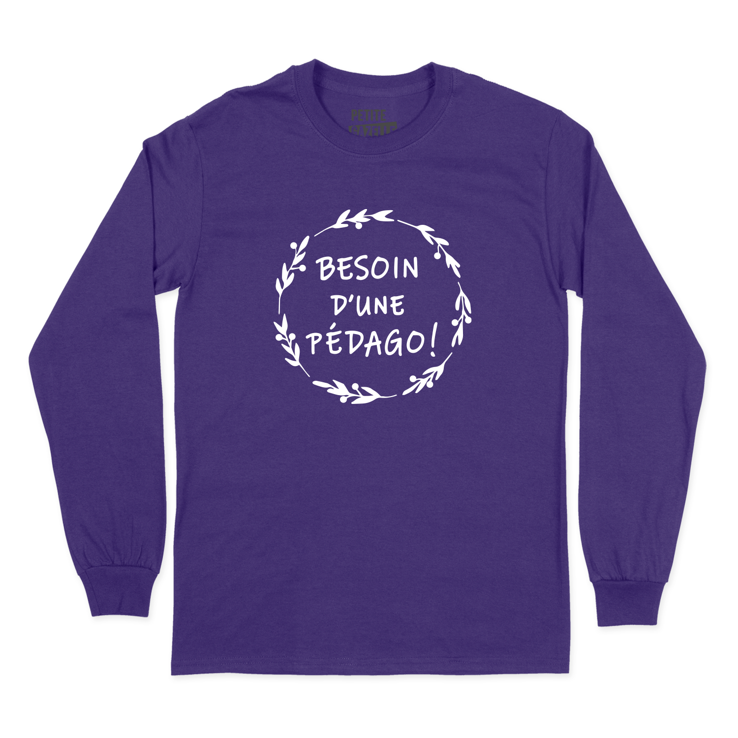 T-SHIRT À MANCHES LONGUES | Besoin d'une pédago