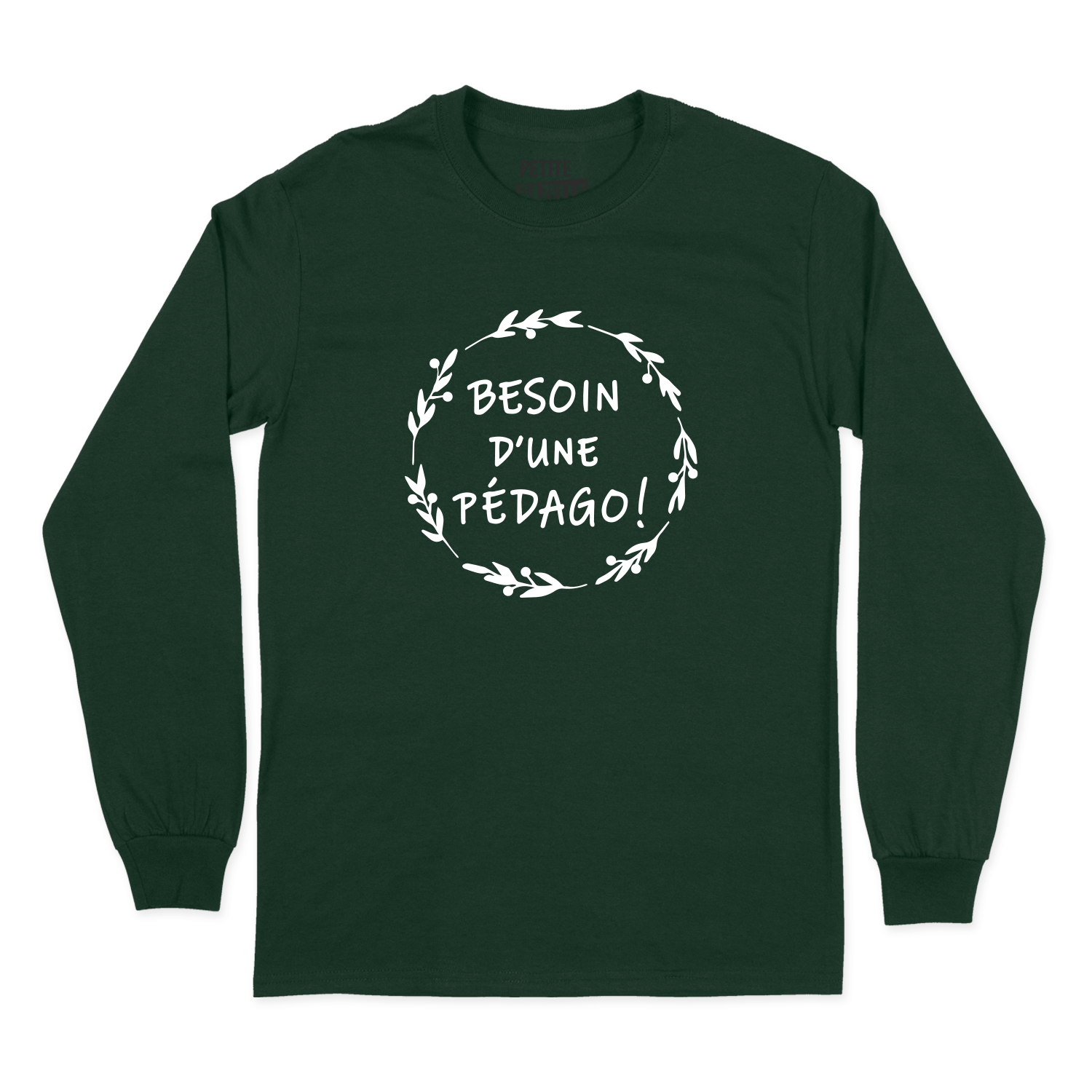 T-SHIRT À MANCHES LONGUES | Besoin d'une pédago