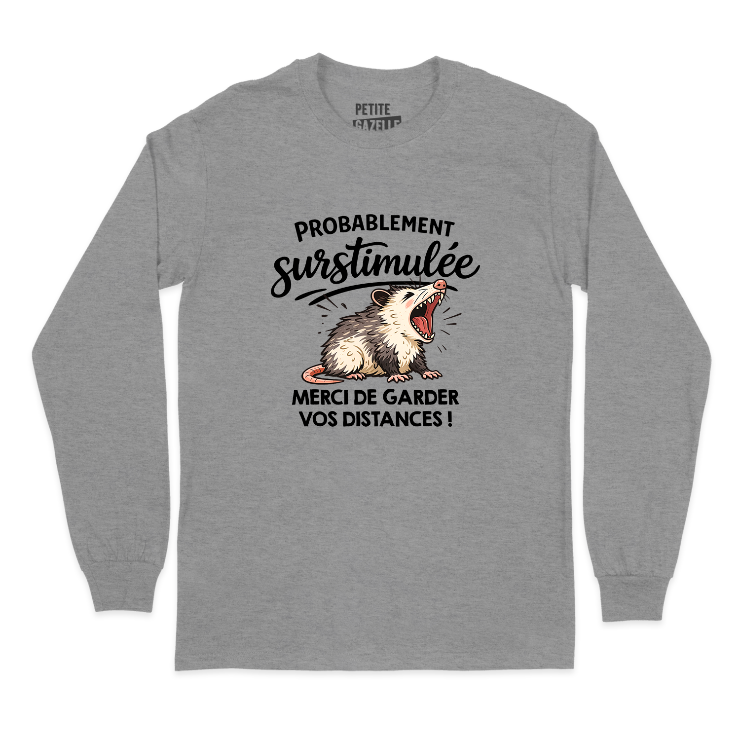 T-SHIRT À MANCHES LONGUES | Probablement surstimulée