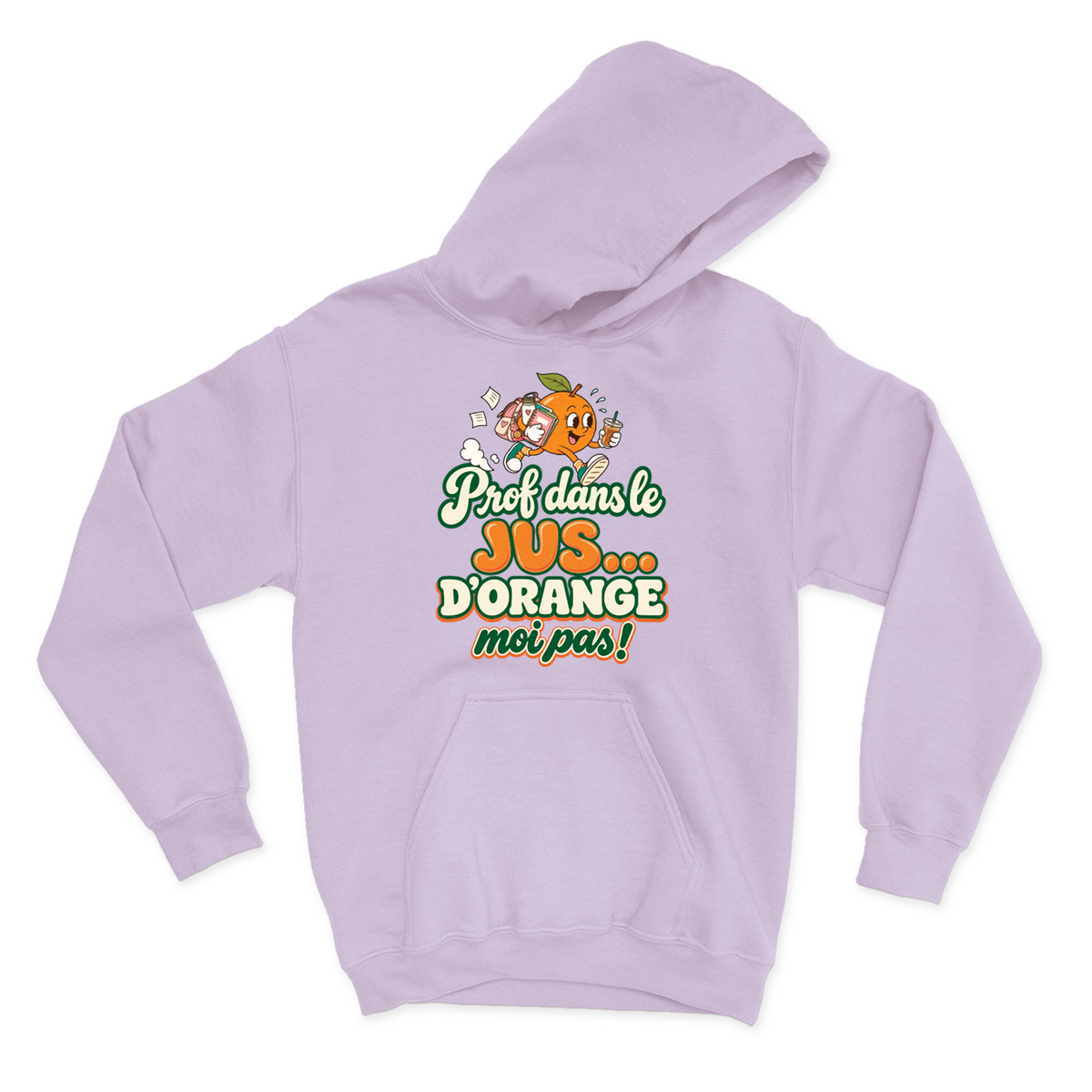 HOODIE | Prof dans le jus ...