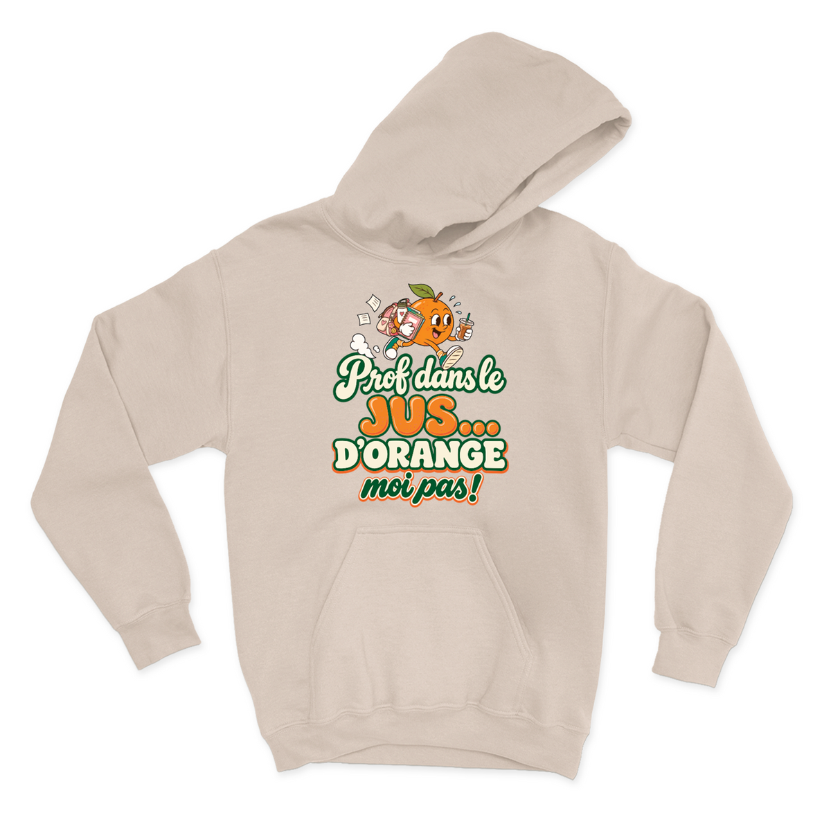 HOODIE | Prof dans le jus ...
